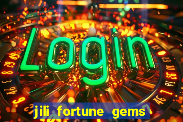 jili fortune gems 2 demo